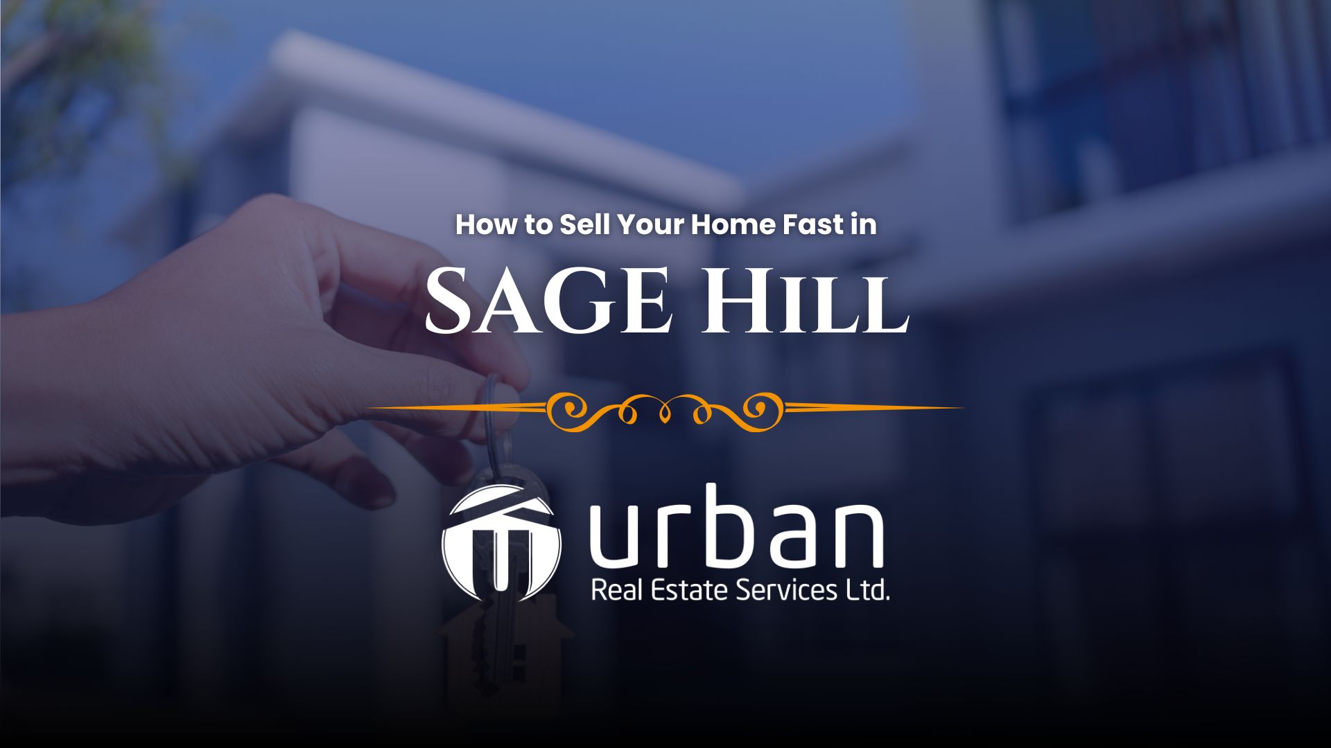 How to Sell Your Home Fast in Sage Hill